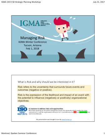 Managing Risk  IGMA Winter Conference  Tucson, Arizona  Feb 1, 2018  this workshop was brought to