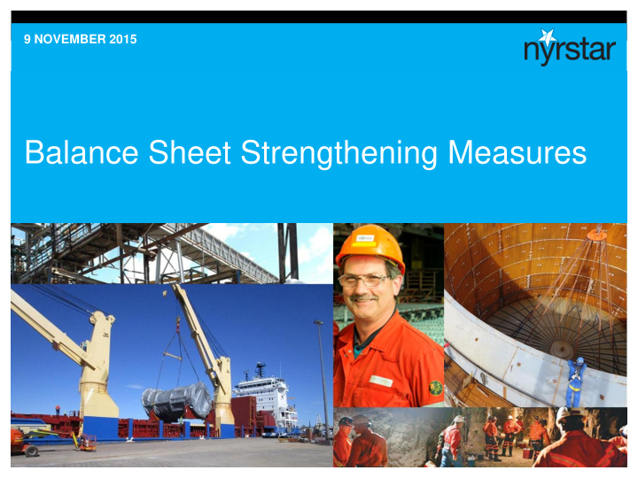 balance sheet strengthening measures important notice