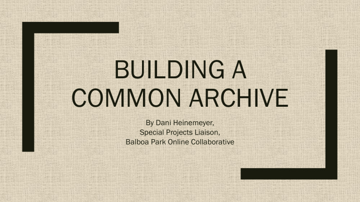 common archive