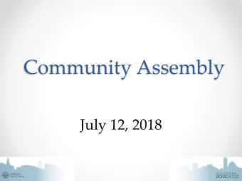 Community Assembly  July 12, 2018  Guest Login  Wi- F i Options : WiF  i3  Pa sswor  d: wc c c gue