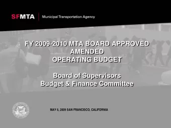 FY 2009-2010 MTA BOARD APPROVED  FY 2009-2010 MTA BOARD APPROVED  AMENDED  AMENDED  OPERATING