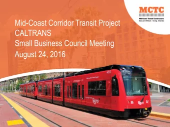 Mid-Coast Corridor Transit Project  CALTRANS  Small Business Council Meeting  August 24, 2016