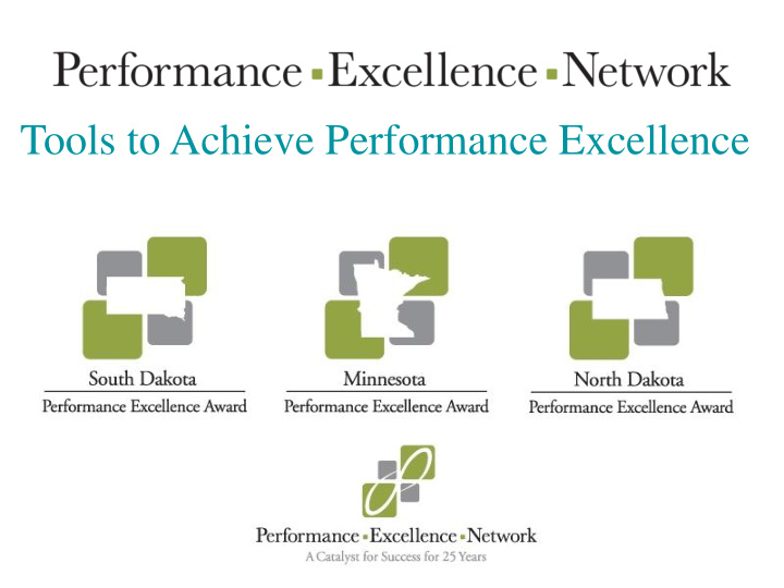 tools to achieve performance excellence 1821 university