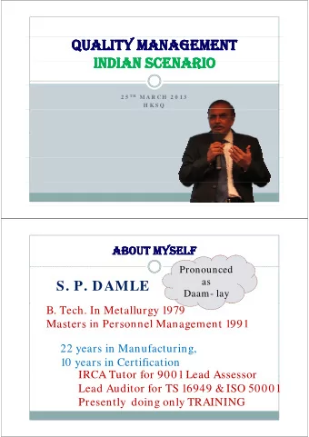 QUALITY MANAGEMENT  QUALITY MANAGEMENT  QUALITY MANAGEMENT  QUALITY MANAGEMENT  INDIAN SCENARIO