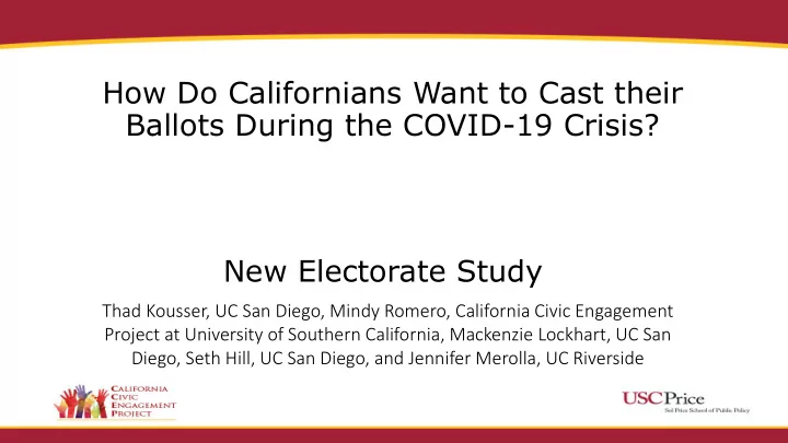 how do californians want to cast their