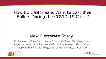 How Do Californians Want to Cast their  Ballots During the COVID-19 Crisis?  New Electorate Study