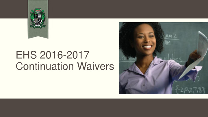 continuation waivers continuation waiver flowchart
