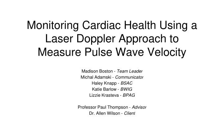 monitoring cardiac health using a laser doppler approach