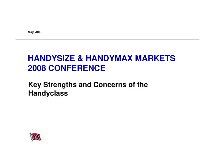 handysize handymax markets 2008 conference
