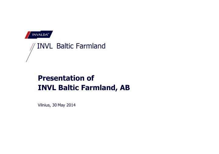 presentation of invl baltic farmland ab