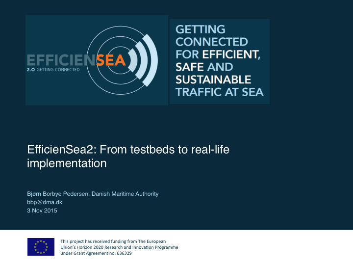 efficiensea2 from testbeds to real life klik for at
