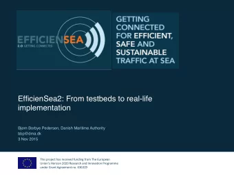 EfficienSea2: From testbeds to real-life KLIK FOR AT REDIGERE MASTER  implementation  Klik
