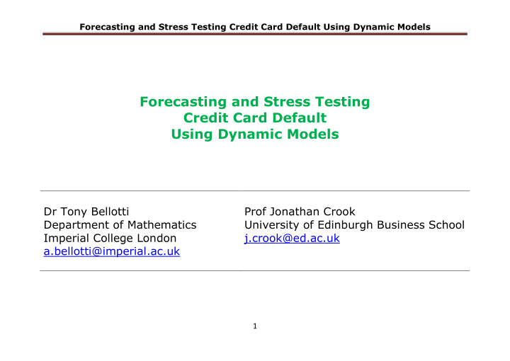forecasting and stress testing credit card default using