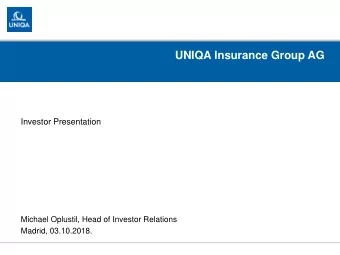Investor Presentation  Michael Oplustil, Head of Investor Relations  Madrid, 03.10.2018.  Key