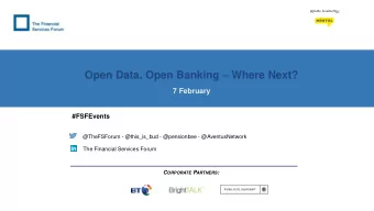 Open Data, Open Banking  Where Next?  7 February  #FSFEvents  @TheFSForum - @this_is_bud -