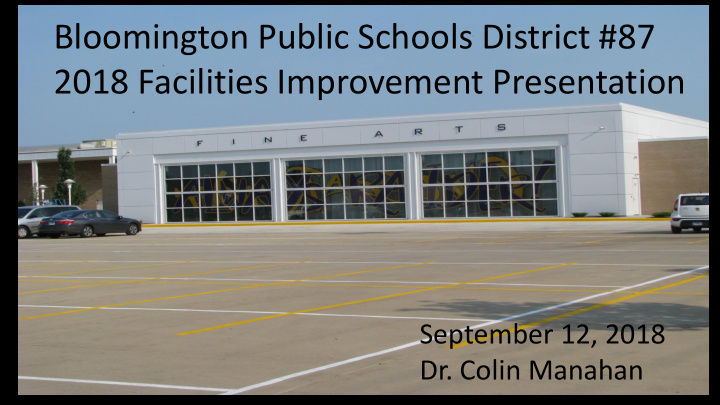 2018 facilities improvement presentation