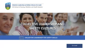 COLLECTIVE LEADERSHIP AND  SAFETY CULTURES COLLECTIVE LEADERSHIP FOR SAFETY SKILLS  Co-Lead  Coll
