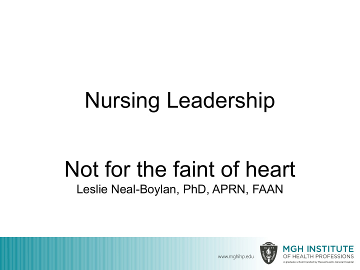 nursing leadership not for the faint of heart