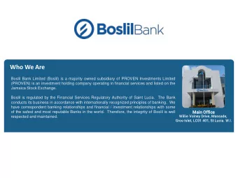 Who We Are  Boslil Bank Limited (Boslil) is a majority owned subsidiary of PROVEN Investments