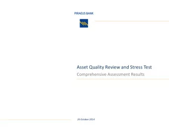 Asset Quality Review and Stress Test  Comprehensive Assessment Results  26 October 2014  Disclaimer