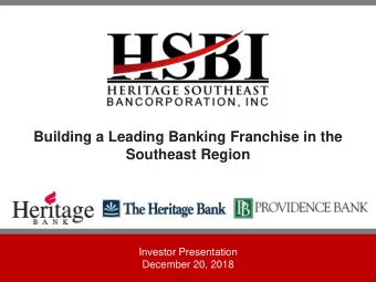 Building a Leading Banking Franchise in the  Southeast Region  Investor Presentation  December 20,