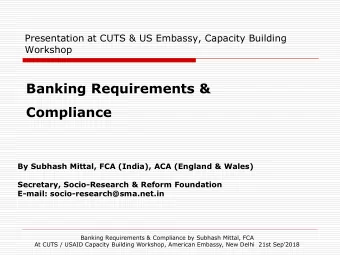Banking Requirements &amp;  Compliance  By Subhash Mittal, FCA (India), ACA (England &amp; Wales)
