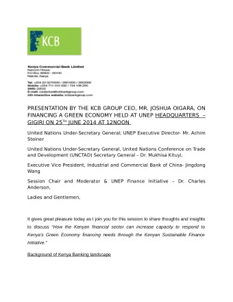 PRESENTATION BY THE KCB GROUP CEO, MR. JOSHUA OIGARA, ON  FINANCING A GREEN ECONOMY HELD AT UNEP