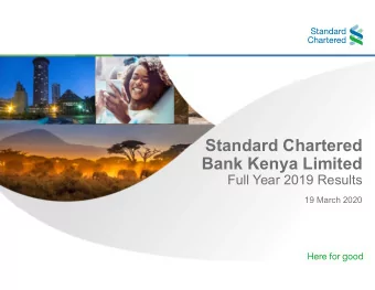 Standard Chartered  Bank Kenya Limited  Full Year 2019 Results  19 March 2020  Kariuki Ngari  Chief