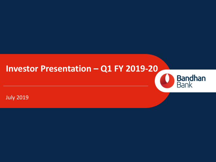 investor presentation q1 fy 2019 20