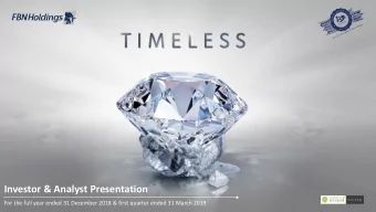Investor &amp; Analyst Presentation  For the full year ended 31 December 2018 &amp; first quarter