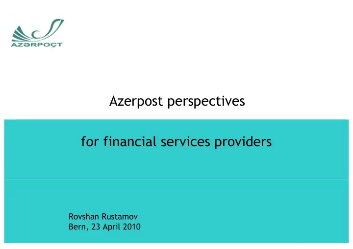 azerpost perspectives for financial services providers