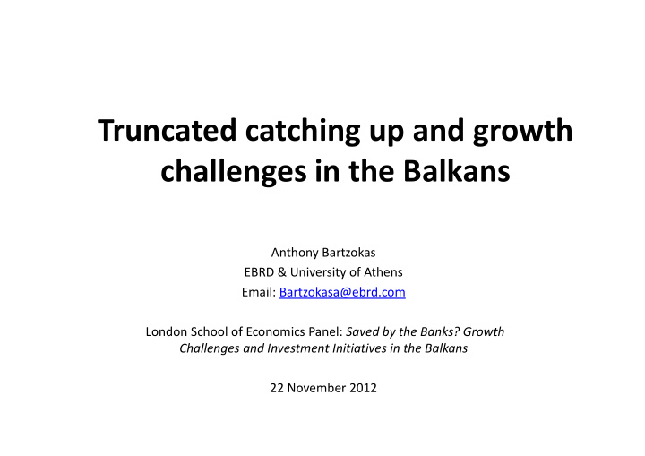 truncated catching up and growth challenges in the balkans