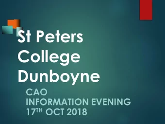 St Peters  College  Dunboyne  CAO  INFORMATION EVENING 17 TH OCT 2018  Revised Common Points