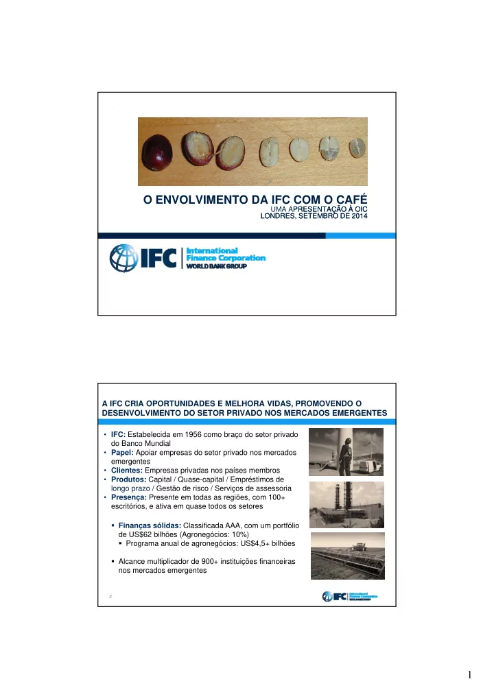 o envolvimento da ifc com o caf
