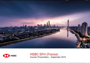 HSBC SFH (France) Investor Presentation  September 2019  Overview  1  Executive Summary  2  2