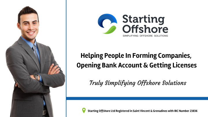 helping people in forming companies opening bank account