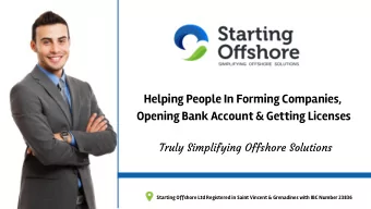 Helping People In Forming Companies,  Opening Bank Account &amp; Getting Licenses  Truly