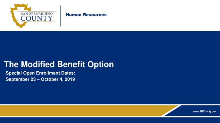 the modified benefit option