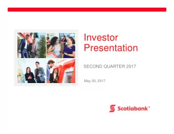 Investor  Presentation  SECOND QUARTER 2017  May 30, 2017  Caution Regarding Forward-Looking