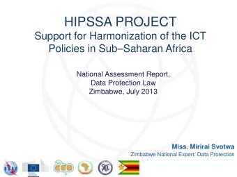 HIPSSA PROJECT  Support for Harmonization of the ICT  Policies in SubSaharan Africa  National