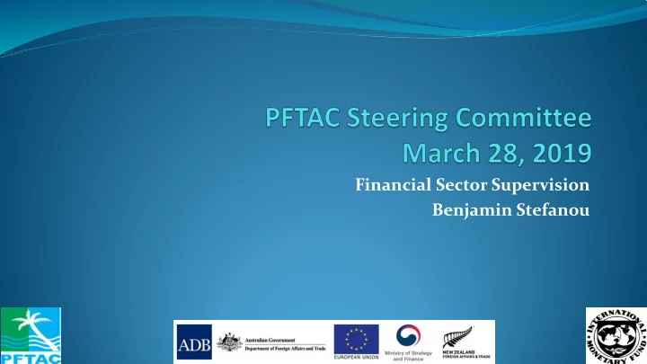 financial sector supervision benjamin stefanou