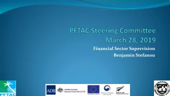 Financial Sector Supervision  Benjamin Stefanou  Financial Sector Supervision - FY2020 Plans &amp;