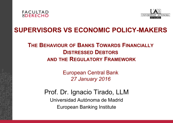 supervisors vs economic policy makers