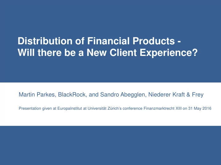will there be a new client experience