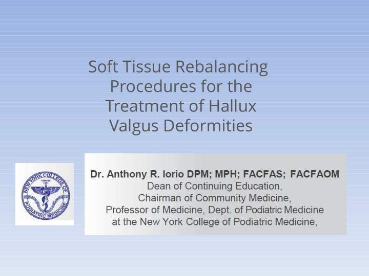soft tissue rebalancing procedures for the treatment of