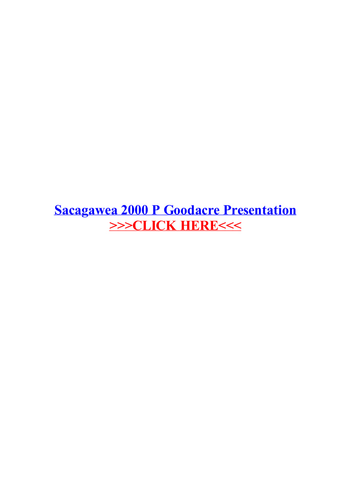 sacagawea 2000 p goodacre presentation