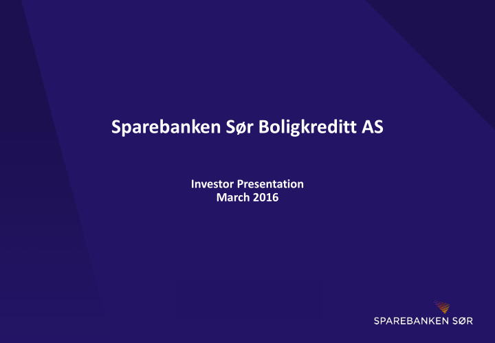 sparebanken s r boligkreditt as