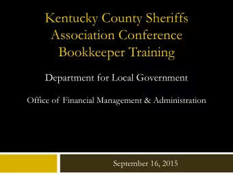 Kentucky County Sheriffs  Association Conference  Bookkeeper Training  Department for Local