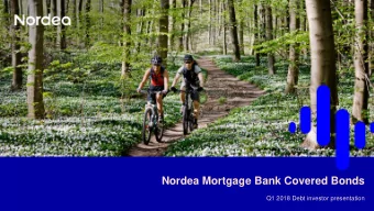 Nordea Mortgage Bank Covered Bonds  Q1 2018 Debt investor presentation Nordea Mortgage Bank Plc