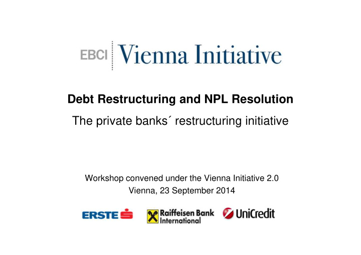 debt restructuring and npl resolution the private banks